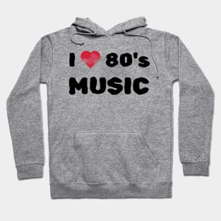 I Heart 80s Music Hoodie